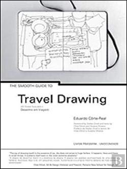 The Smooth Guide to Travel Drawing (Bilingue Edition) Eduardo Côrte-Real book