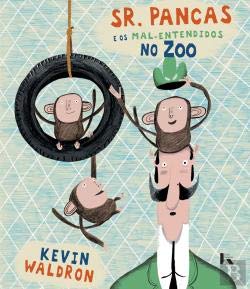 Sr. Pancas e os Mal-Entendidos no Zoo (Portuguese Edition) Kevin Waldron book