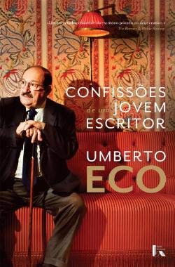 Confissões de um Jovem Escritor (Portuguese Edition) Umberto Eco Books