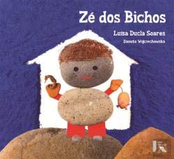 Zé dos Bichos (Portuguese Edition) Luísa Ducla Soares book