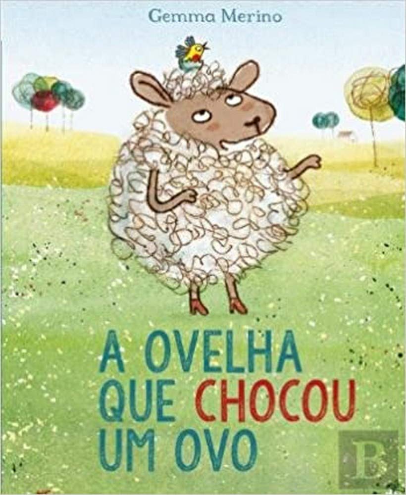 A Ovelha que Chocou Um Ovo (Portuguese Edition) Gemma Merino book