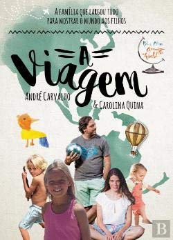 A Viagem (Portuguese Edition) André Carvalho e Carolina Quina book