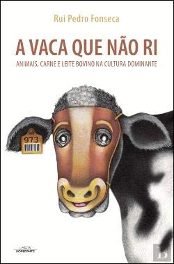 A Vaca que Não Ri (Portuguese Edition) Rui Pedro Fonseca book