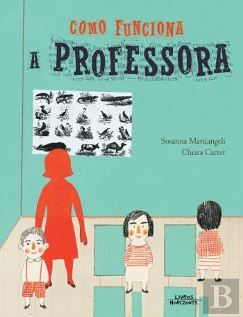 Como funciona a Professora (Portuguese Edition) book