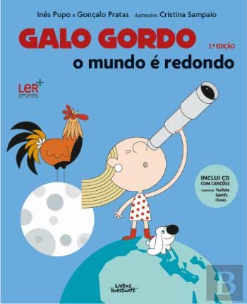 Galo Gordo - O Mundo é Redondo (Portuguese Edition) book