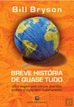 Breve História de Quase Tudo (Portuguese Edition) Bill Bryson book