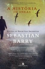 A História de Eneas (Portuguese Edition) Sebastian Barry book
