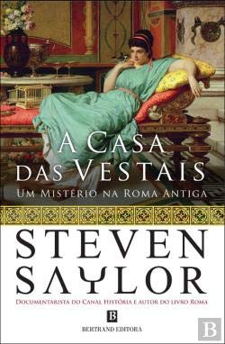 A Casa das Vestais Um Mistério na Roma Antiga (Portuguese Edition) Steven Saylor book