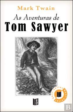 As Aventuras de Tom Sawyer (Portuguese Edition) Mark Twain book