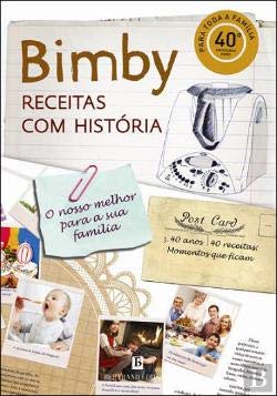 Bimby - Receitas com História (Portuguese Edition) VORWERK book