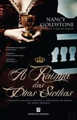 A Rainha das Duas Sicílias (Portuguese Edition) Nancy Goldstone book