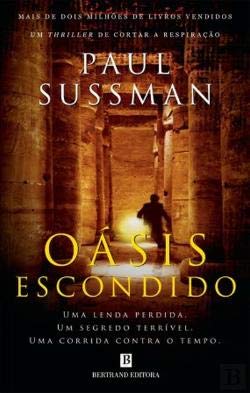 O Oásis Escondido (Portuguese Edition) Paul Sussman book