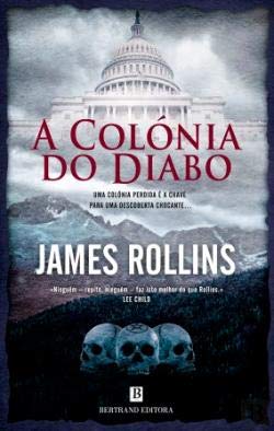 A Colónia do Diabo (Portuguese Edition) James Rollins Books
