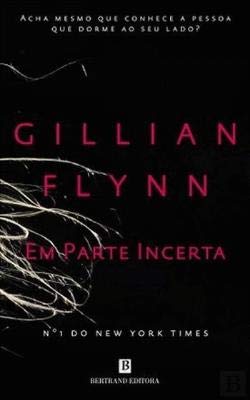 Em Parte Incerta (Portuguese Edition) Gillian Flynn Books