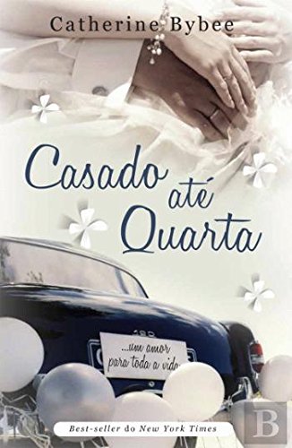 Casado Até Quarta (Portuguese Edition) Catherine Bybee book