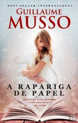 A Rapariga de Papel (Portuguese Edition) Guillaume Musso book