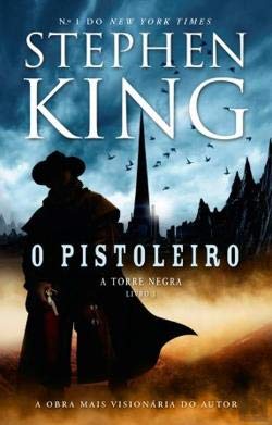 O Pistoleiro - Série A Torre Negra - Livro 1 (Portuguese Edition) Stephen King book