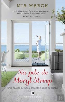 Na Pele de Meryl Streep (Portuguese Edition) Mia March book