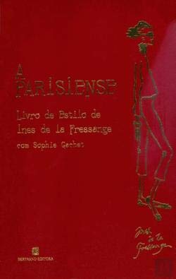 A Parisiense (Portuguese Edition) Ines De La Fressange book