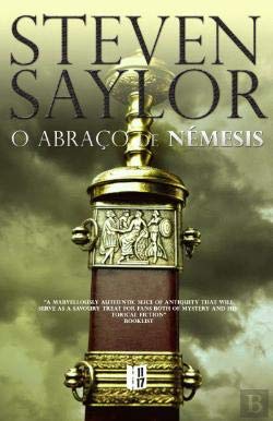 O Abraço de Némesis (Portuguese Edition) Steven Saylor book