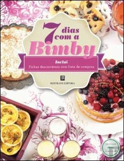 Sete Dias com a Bimby (Portuguese Edition) Bertrand book