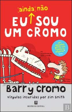 Eu (Ainda Não) Sou Um Cromo (Portuguese Edition) Jim Smith book