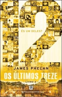 Os Últimos Treze Livro 2 (Portuguese Edition) James Phelan book