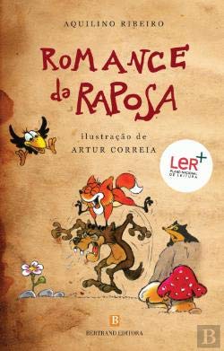 Romance da Raposa Ilustrado (Portuguese Edition) Aquilino Ribeiro e Artur Correia book