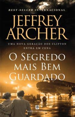 O Segredo mais Bem Guardado (Portuguese Edition) Jeffrey Archer and Bertrand Editora book