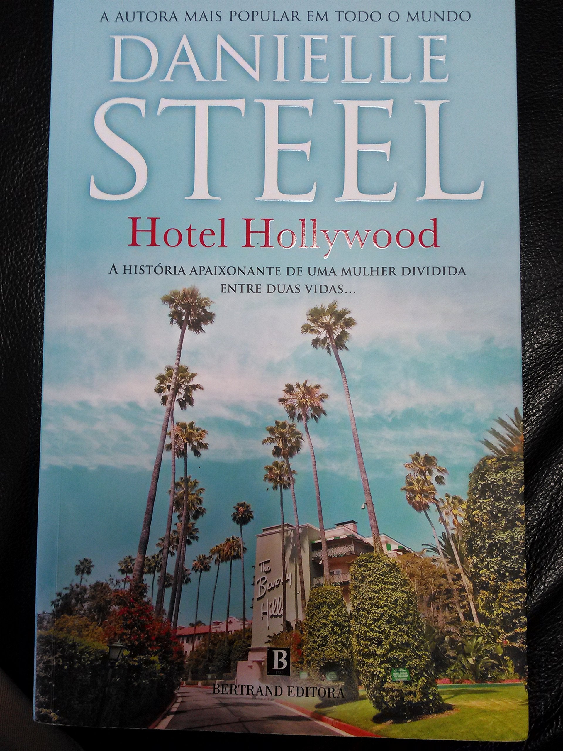 Hotel Hollywood (Portuguese Edition) Danielle Steel book
