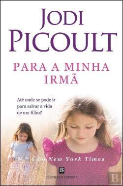 Para a Minha Irmã (Portuguese Edition) Jodi Picoult book