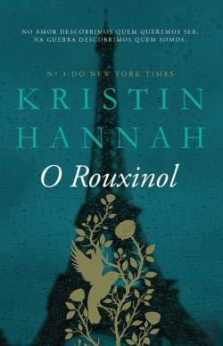 O Rouxinol (Portuguese Edition) Kristin Hannah and Bertrand Editora book