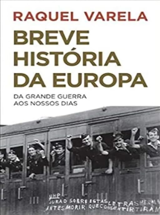 Breve História da Europa (Portuguese Edition) Raquel Varela book
