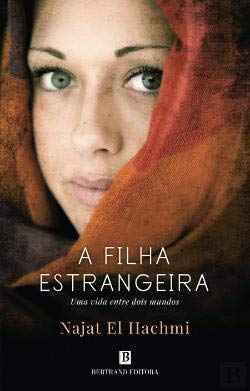 A Filha Estrangeira (Portuguese Edition) Najat El Hachmi Books