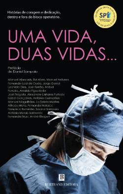 Uma Vida, Duas Vidas (Portuguese Edition) Bertrand Editora book