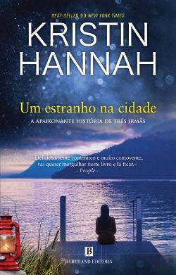 Um Estranho na Cidade (Portuguese Edition) Kristin Hannah book