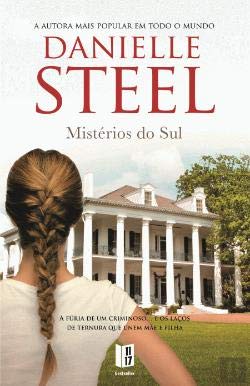 Mistérios do Sul (Portuguese Edition) Danielle Steel book