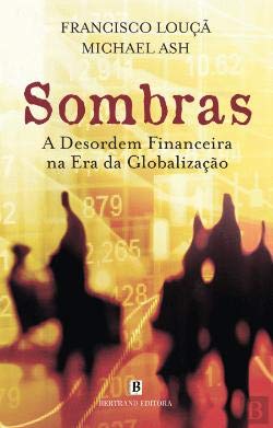 Sombras A desordem financeira na era da globalização book