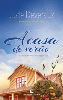 A Casa de Verão (Portuguese Edition) Jude Deveraux book