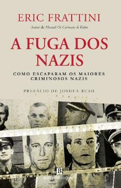 A Fuga dos Nazis (Portuguese Edition) Eric Frattini book