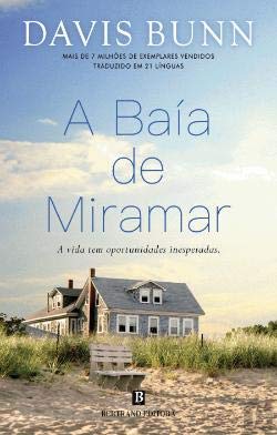 A Baía de Miramar (Portuguese Edition) Davis Bunn Books