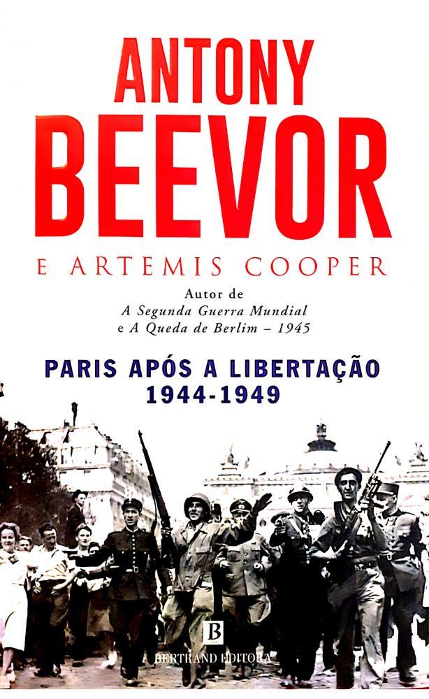 Paris Após a Libertação: 1944-1949 (Portuguese Edition) book