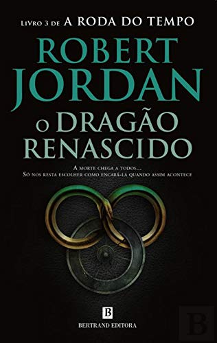 O Dragão Renascido Livro 3 de A Roda do Tempo book