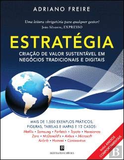 Estratégia: Criação de Valor Sustentável em Negócios Tradicionais e Digitais book