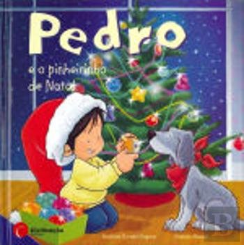 Pedro e o Pinheirinho de Natal (Portuguese Edition) Sandrine Deredel Rogeon book