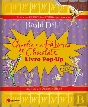 Charlie e a Fábrica de Chocolate - Pop-Up (Portuguese Edition) Roald Dahl book