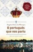 o portugus que nos pariu de angela dutra de menezes pela Ed. 2007 book