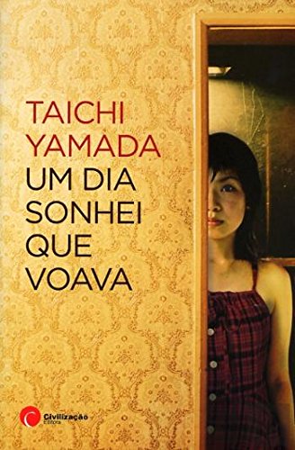 Um Dia Sonhei que Voava (Portuguese Edition) Taichi Yamada Books