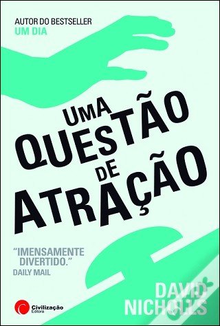 Uma Questão de Atração (Portuguese Edition) David Nicholls book