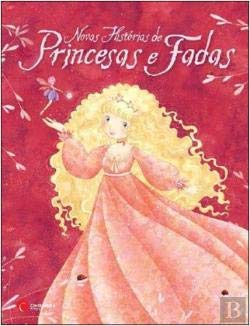Novas Histórias de Princesas e Fadas (Portuguese Edition) Livraria Civilização Editora Books